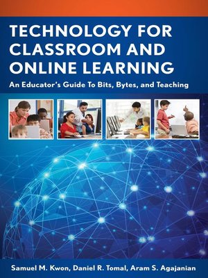 cover image of Technology for Classroom and Online Learning